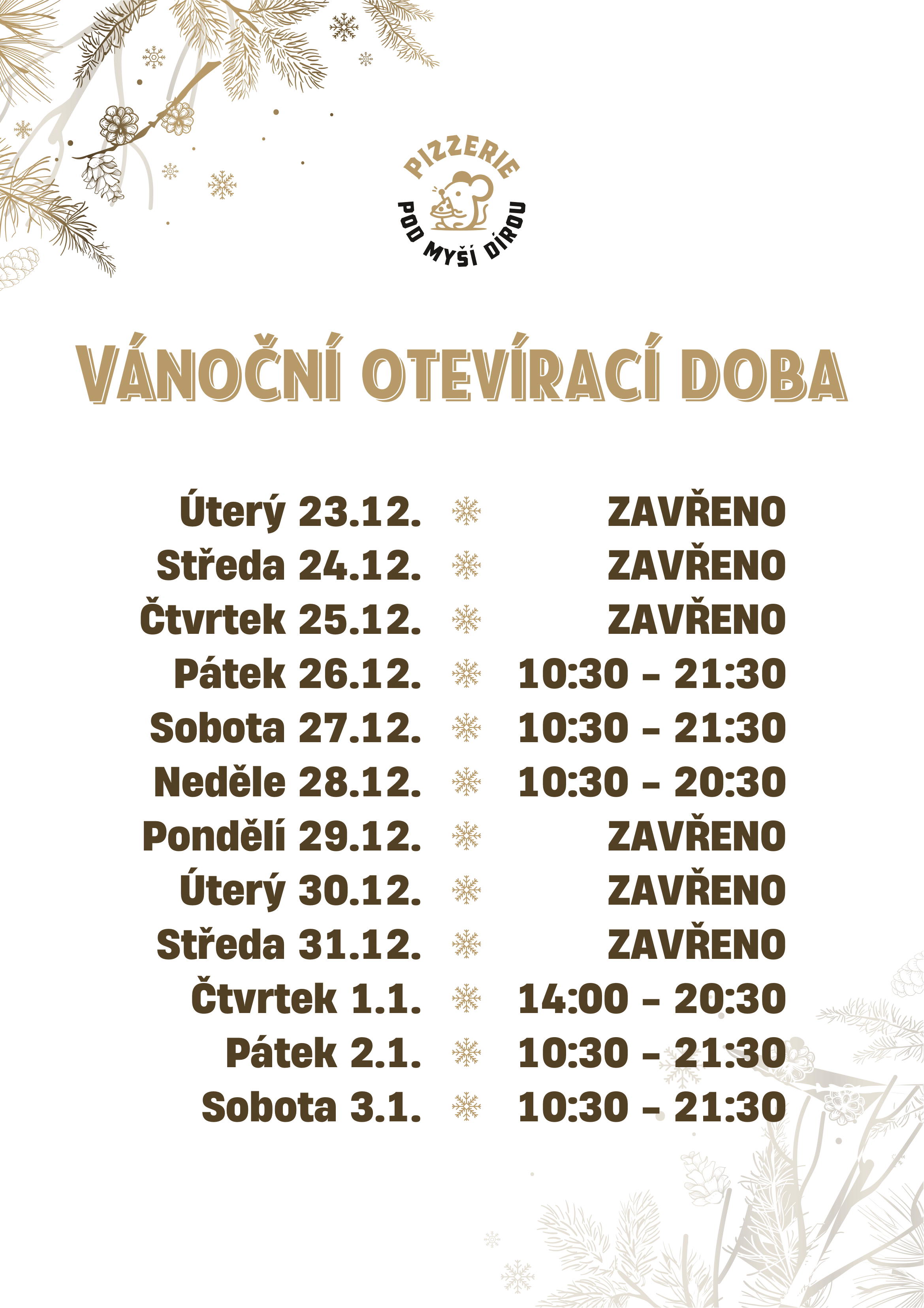 Pizzerie Pod Myší Dírou - Svatomartinská